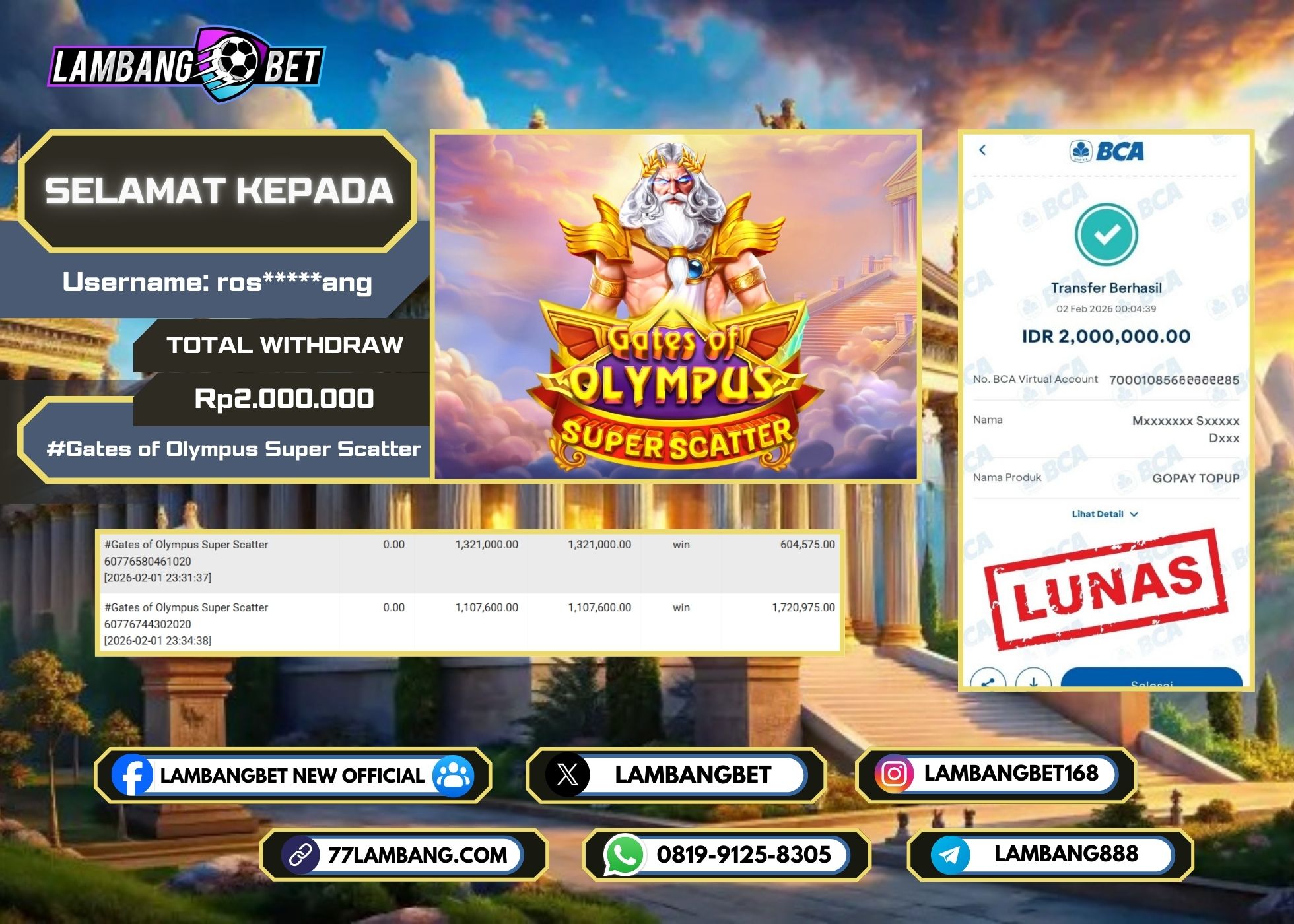 LAMBANGBET [2 FEBRUARI 2026] JACKPOT SLOT Gates of Olympus Super Scatter "Rp2.000.000" LUNAS